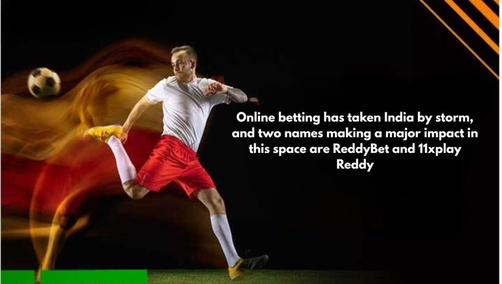  ReddyBet,  11xplay Reddy 