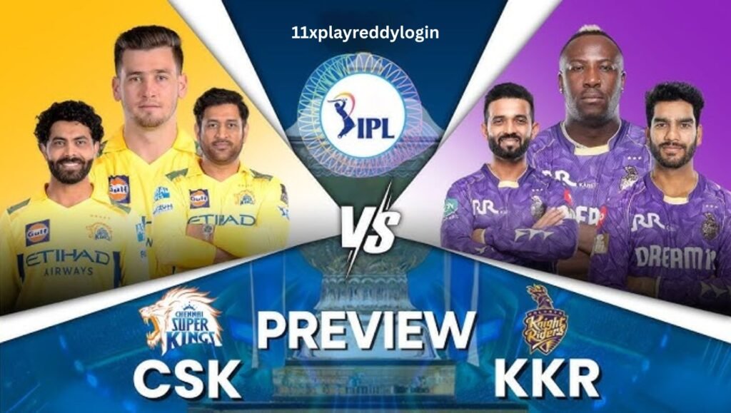 ipl live, csk vs kkr, ipl 2025, 11xplay reddy